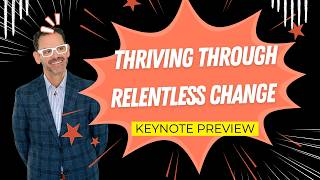 Chris Dyer — Thriving Through Relentless Change Keynote | #1 Leadership Speaker on Culture