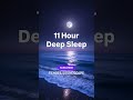 11 Hour Guided Deep Sleep Music | Insomnia | 432Hz sound healing #insomnia #sleeplessnight