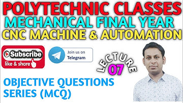 CNC Machine/MCQ/Objective Questions/Lecture 07/@polytechnicclasses2733