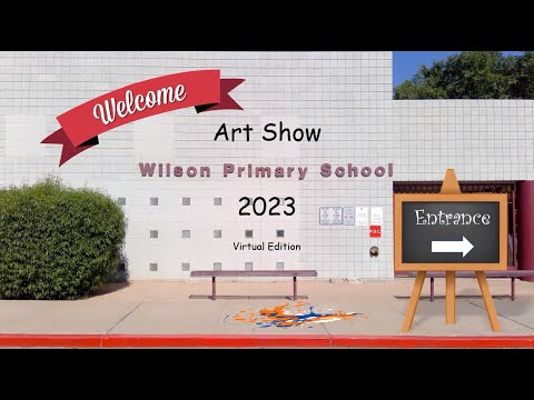 Wilson Primary School 2022-2023 Virtual Art Show
