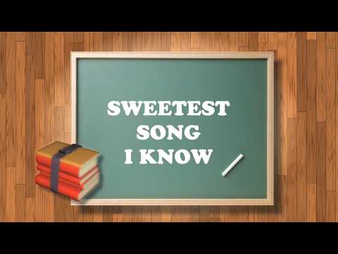 Sweetest Song I