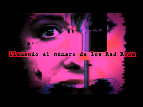 Llamando a números de los RED ROOMS