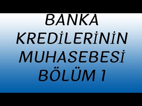 Video: Muhasebe Kredileri Nasıl Yapılır