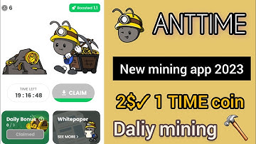 New Mining App 2023 | ANTTIME mining app/ Eran unlimited Dollar 🥳/Free earning app