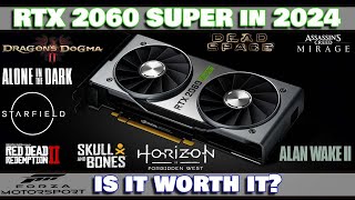 RTX 2060 Super in 2024 | 10 New Games Tested