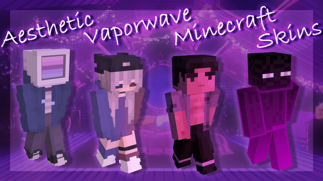 aesthetic vaporwave minecraft skins 💜🌴 - YouTube