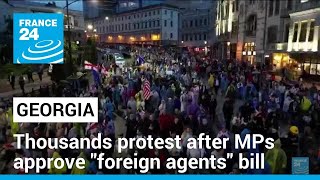 Thousands Protest In Georgia After Parliament Approves Controversial 'Foreign Agents' Bill