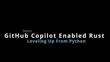 Level Up to Rust for Python Devs with VS Code, GitHub & Co-Pilot