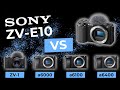 Sony ZV-E10 vs ZV-1, a6000, a6100 &amp; a6400. Is the ZV-E10 the new BEST content creator / VLOG camera?