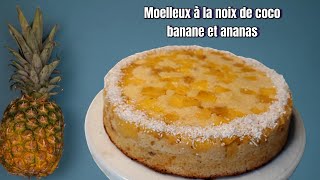 Moelleux à l'ananas, banane et noix de coco