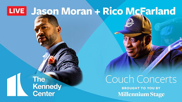 Couch Concert - Jason Moran and Rico McFarland