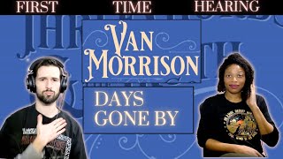 VAN MORRISON | "DAYS GONE BY" (reaction)