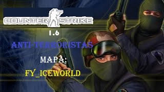 Counter Strike 1.6 | Antiterroristas | Mapa: fy_iceworld
