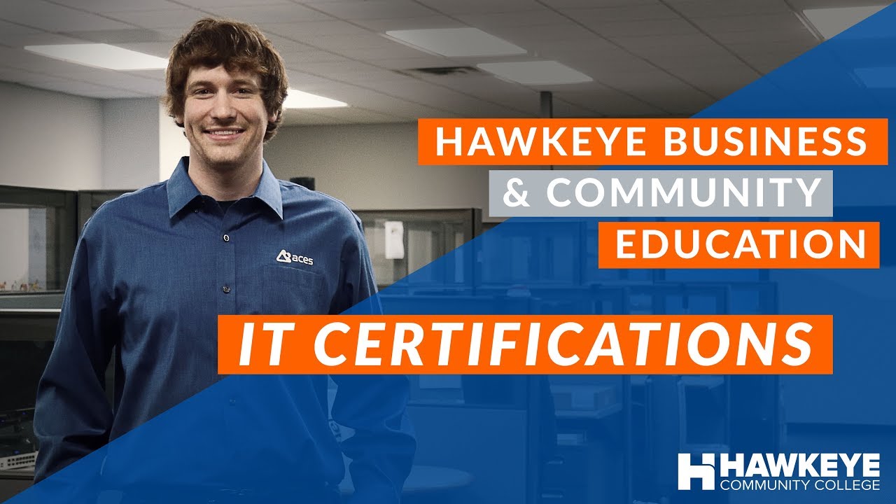 Continuing Education IT Certifications at Hawkeye Community College