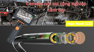 Camera nội soi công nghiệp cầm tay nét căng, nội Soi hệ thống máy móc, điện lạnh, ống nước