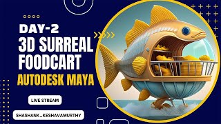 Day 2 Exploring the Surreal: Beginner's Journey in Creating a 3D Food Cart #autodeskmaya #shashankbk