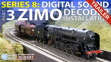 TRAILER - SERIES 8, Part 3: Digital Sound - ZIMO decoder installation