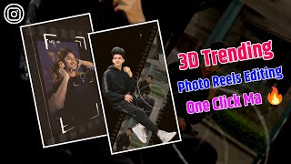 Viral 3D trending Instagram reels editing | Choli flip trending reels | 3D photo reels tutorial