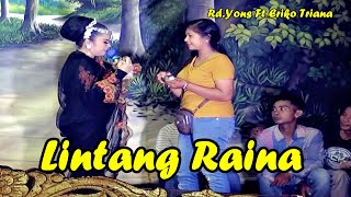 LINTANG RAINA [ RD.YONS MARYONO FT ERIKO TRIANA ] LAGU SANDIWARA BINA REMAJA INDAH