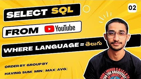 SELECT FROM WHERE IN SQL | Telugu | sql in telugu for beginners