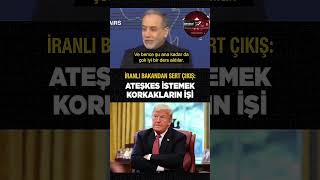 İran’dan Mesaj: “Ateşkes İstemek Korkakların İşidir” Ne Yanıt Ündem