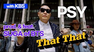 KBS special 🔥PSY🔥 | That That (prod. \& feat.💜SUGA of BTS💜)  | Music Bank | KBS 220429