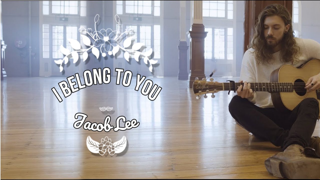 Jacob Lee - I Belong To You | Lirik Terjemahan Jacob Lee - I Belong To You | Lirik Terjemahan