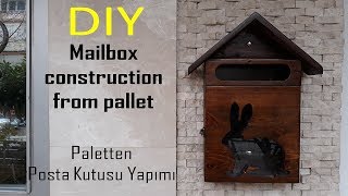 Paletten posta kutusu yapımı / Mailbox construction from pallet