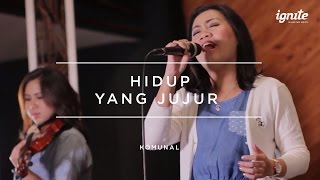 Video thumbnail of "NKB 130/KK 550 – Hidup Yang Jujur // Komunal GKI"