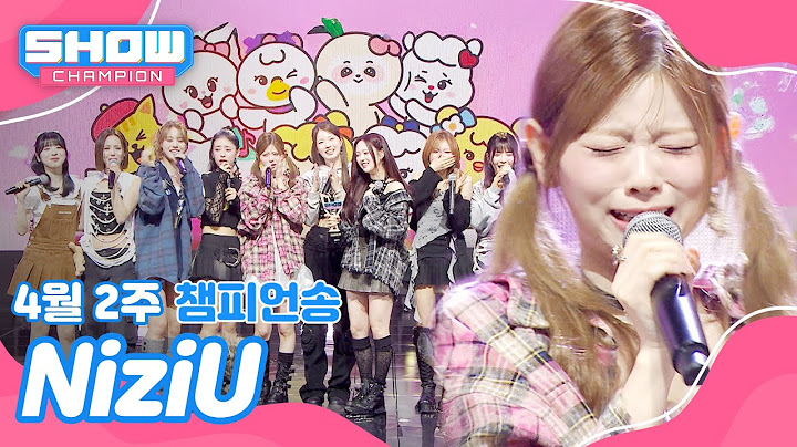 [쇼챔 1위] 4월 2주 챔피언송 ＜NiziU - LOVE LINE (운명선)＞ 앵콜 Full ver. l Show Champion l EP.550 l 250409