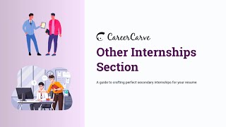 How to Write Other Internships on Your Resume | Tips to Showcase Additional Experience