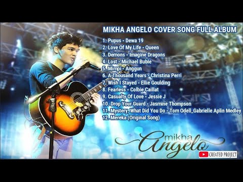 LAGU BAPER  MIKHA ANGELO COVER SONG FULL ALBUM