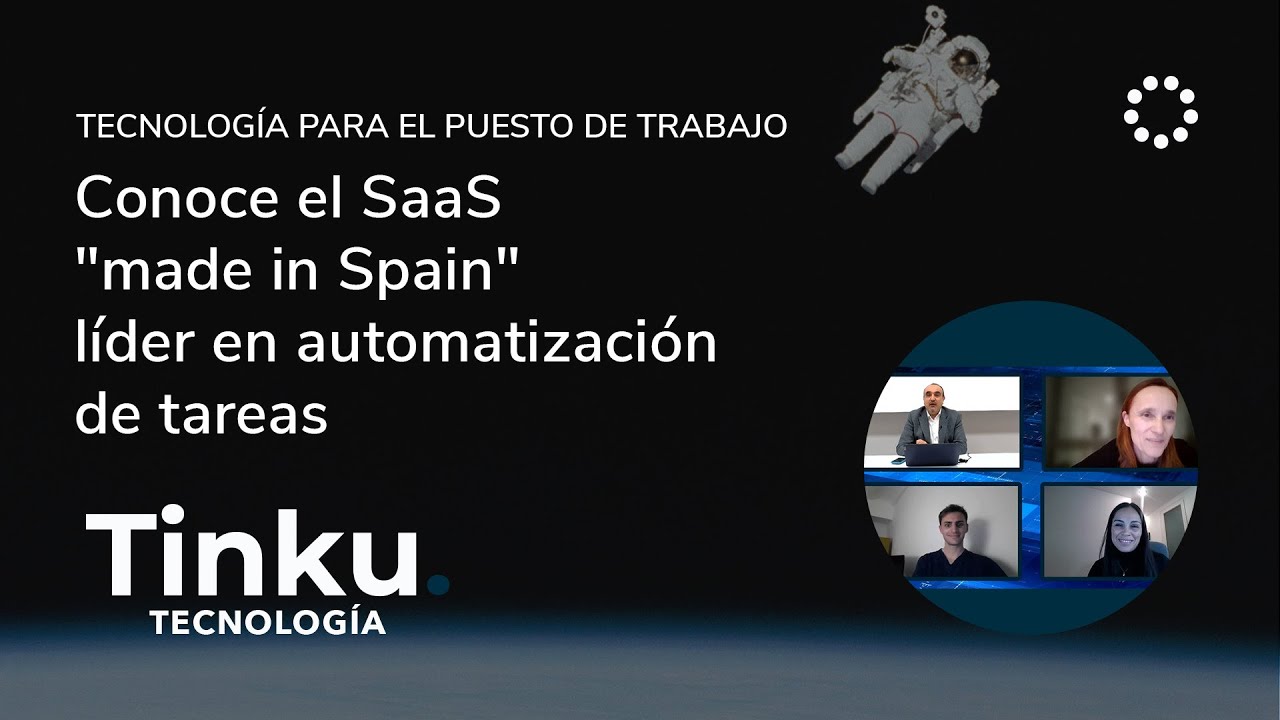 Conoce el SaaS "made in Spain" líder en automatización de tareas en el puesto de trabajo