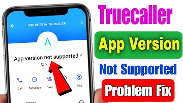 How to fix truecaller app version not supported problem | App version not supported Truecaller