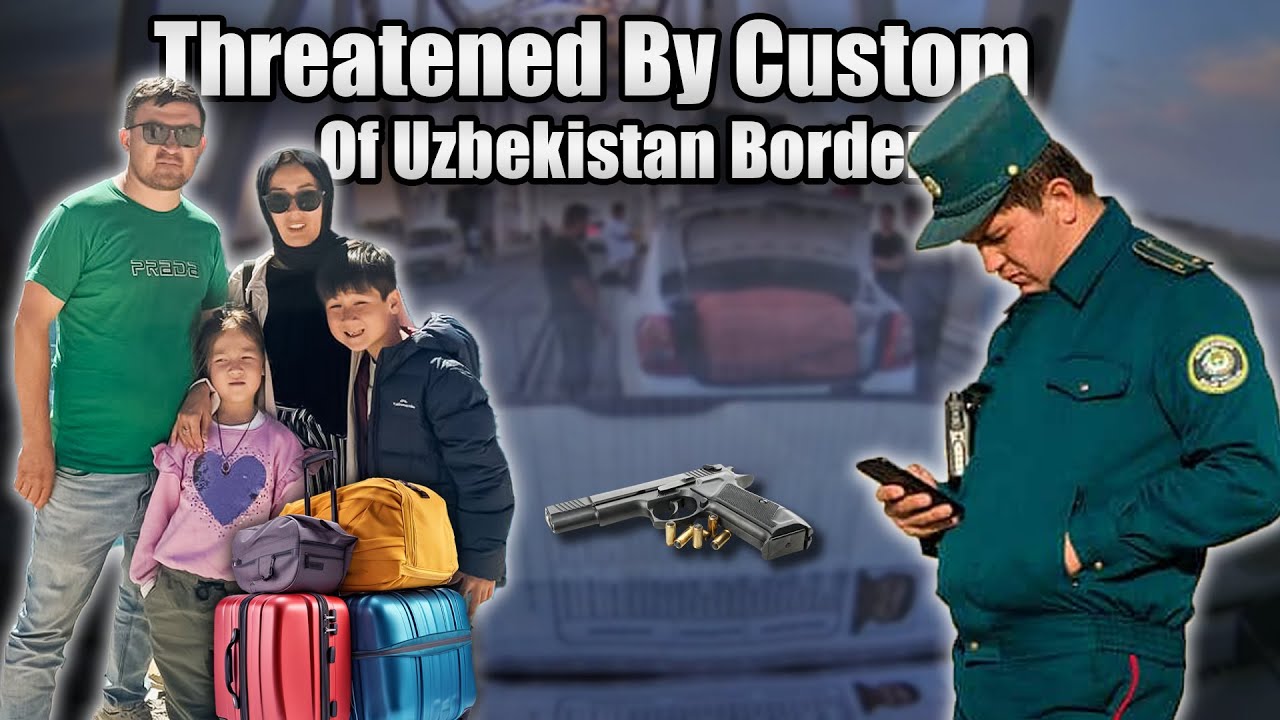 Uzbekistan & Afghanistan Border: Customs put a Gun in our Luggage S2 EP61 | ازبکستان ما را تهدید کرد