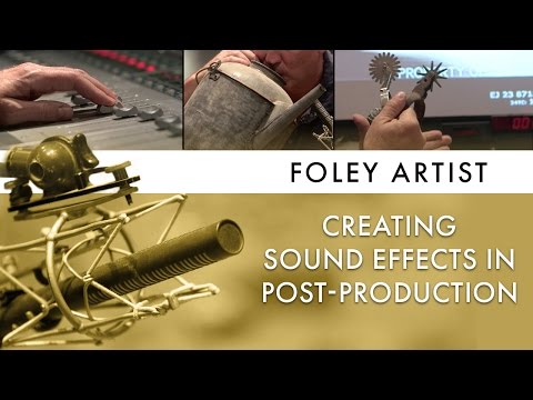 Foley Artists: How Movie Sound Effects Are Made