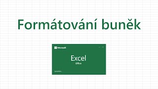 Excel - Formátování buněk