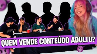 QUEM VENDE CONTEÚDO ADULTO? (Aqueles Caras) | REACT