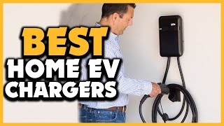 ✅ 5 Best Home EV Chargers of 2023