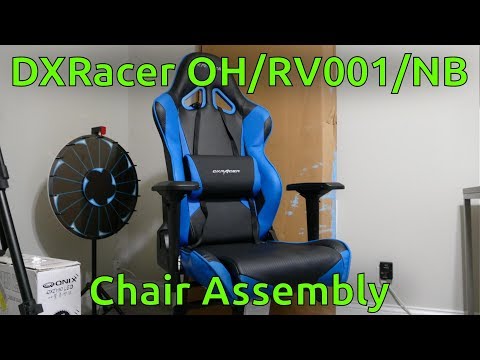 DXRacer OH/RV001/NB Chair Assembly DXRacer OH/RV001/NB Chair Assembly