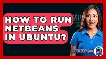 How To Run NetBeans In Ubuntu? - Next LVL Programming