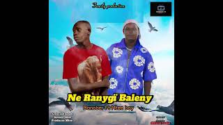 Danober Ft Mtee Boy Ne Ranygi Baleny Official Audio