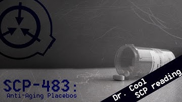SCP-483 - "Anti-Aging Placebos" SCP File - (Dr. Cool/ Class: SAFE)