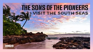 The Sons Of The Pioneers - Visit The South Seas