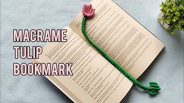 DIY Macrame Bookmark | Macrame Tulip Bookmark | How to make Macrame Bookmark | DIY Handmade Bookmark