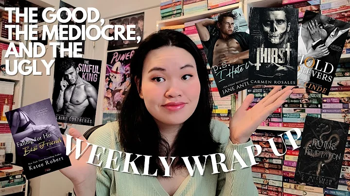 Weekly Reading Wrap-Up: The Good, The Okay, and Th...