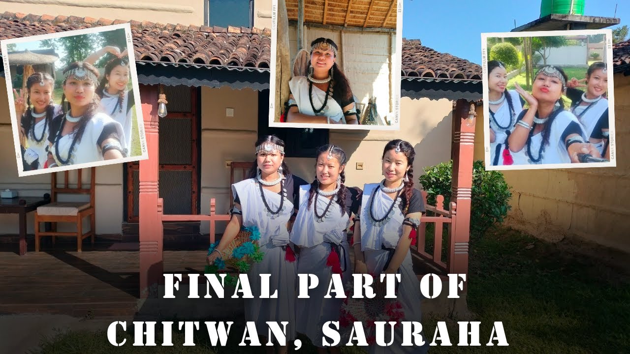 Wearing Tharu dress || Sauraha,Chitwan || Final Part