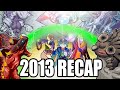 The 2013 yugioh tcg recap