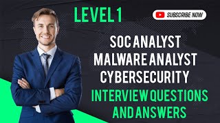 Level 1 : SoC Analyst, Malware Analyst, Cybersecurity Questions & Answers