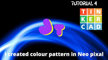 Tutorial 4 | I programed neopixel in tinkercad